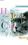 Histoire d'une mouette et du chat qui lui apprit à voler by