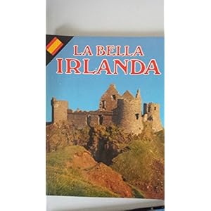 La Bella Irlanda (Spanish Edition)