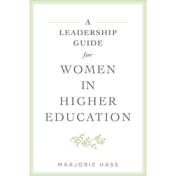 Women and Leadership in Higher Education: Longman, Karen A