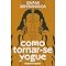 Livro Como tornar-se yogue: Filosofia Vedanta