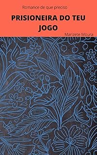 Livro Prisioneira do teu jogo