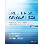 Credit Risk Analytics: Measurement Techniques, Applications, and Examples in SAS (Wiley and SAS Business Series)