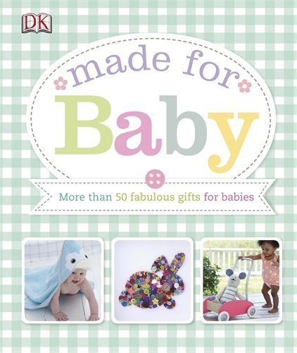 Made For Baby (Dk) by (2014-02-03) by Unknown (Hardcover)
