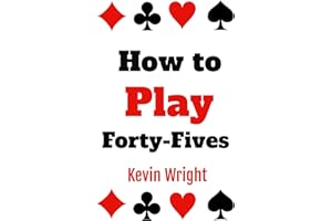How to Play Forty-Fives: A Fun Card Game for Families and Friends
