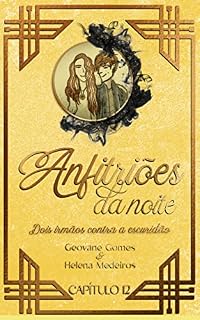 Livro Anfitriões da Noite: Dois irmãos contra a escuridão: Capítulo 12