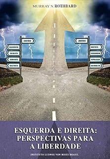 Livro Esquerda e direita: Perspectivas para a liberdade