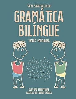 Livro Gramática Bilíngue Inglês-Português: Guia das Estruturas Básicas da Língua Inglesa
