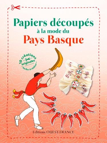 Papiers découpés à la mode du Pays Basque