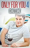 Only For You 4 (Gay For You Romance) (Geek and the Jock)