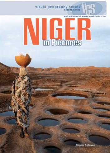 Niger in Pictures (Visual Geography (Twenty-First Century)) (Visual Geography: Second Series) Library Binding – March 1, 2008