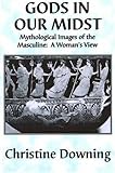 Gods in Our Midst (Electra) by Christine Downing