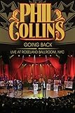 Disco de Phil Collins: «Phil Collins- Going Back: Live at Roseland Ballroom NYC DVD» (Anverso) Disco de Phil Collins: «Phil Collins- Going Back: Live at Roseland Ballroom NYC DVD» (Anverso)
