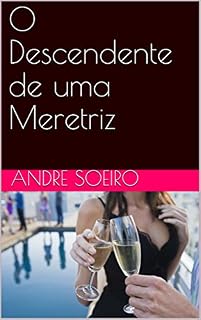 Livro O Descendente de uma Meretriz