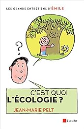 C'est quoi l'écologie ?