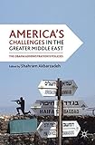 Cover of America's Challenges in the Greater Middle East: The Obama Administration's Policies