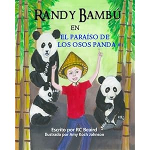 Randy Bambú: en el paraíso de los osos panda (Spanish Edition)