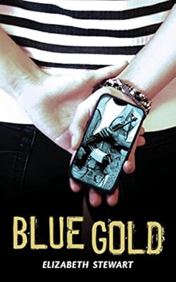 Blue Gold Stewart Elizabeth Newbigging Martha Amazon Com Books