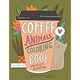 Amazon.com: Coffee Animals Coloring Book: A Fun Coloring Gift Book for ...