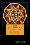 The Magdalena Calendars by Angela Marie Edelstein