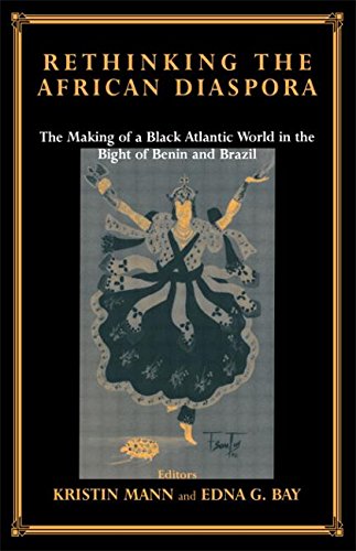 Rethinking the African Diaspora: The Making of a Black...
