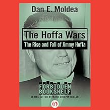 The Rise and Fall of Jimmy Hoffa - Dan E. Moldea