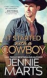 It Started with a Cowboy (Cowboys of Creedence Book 3) by Jennie Marts