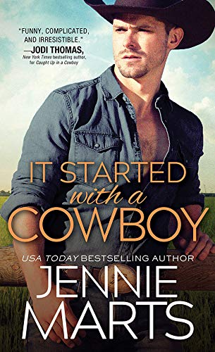 It Started with a Cowboy (Cowboys of Creedence Book 3) by Jennie Marts