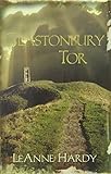 Glastonbury Tor: A Novel by LeAnne Hardy