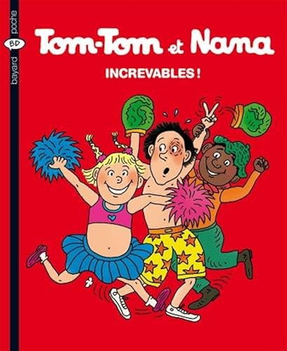 Download Tom-Tom et Nana : Increvables ! PDF