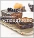 Dolcemente senza glutine