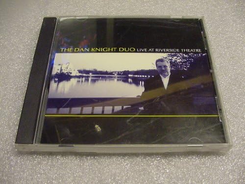 Audio Compact Disc CD Of THE DAN KNIGHT DUO Live at Riverside Theatre In Iowa City Ia. 1999.