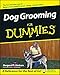 Dog Grooming For Dummies