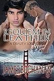 Requiem In Leather (A Deputy Joe Novel Book 4) by