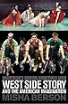 Something's Coming, Something Good: West Side Story and the American Imagination