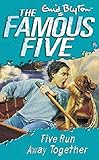 Five Run Away Together (Famous Five)