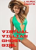 Virtual Villian  Ghost Girl