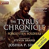 Forgotten Soldiers: The Tyrus Chronicle, Book 1 by 
