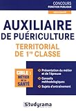 Auxiliaire de puériculture territorial de première classe (Concours Paramédicaux) (French Edition by 
