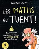 Les maths qui tuent ! by