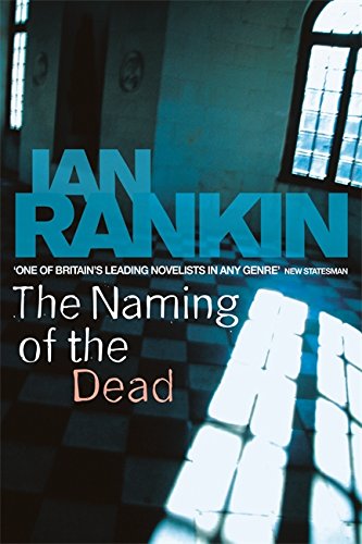 #30 — The Naming Of The Dead (A Rebus Novel)