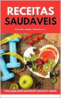 Livro Receitas Saudáveis: Pratos Fit e Veganos