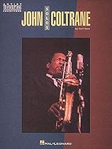 John Coltrane Solos: Soprano and Tenor Saxophone John Coltrane Solos: Soprano and Tenor Saxophone