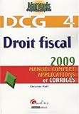 Droit fiscal DCG4 : Manuel complet, applications et corrigés by