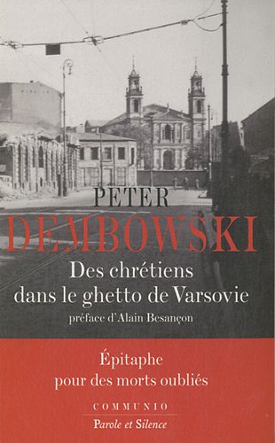 Des  chrétiens dans le ghetto de Varsovie