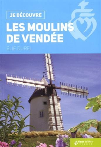 Les  moulins de Vendée