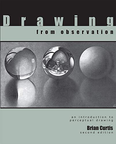 Drawing from Observation: An Introduction to Perceptual Drawing
