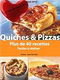 Quiches & Pizzas (French Edition) by 