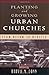 Planting and Growing Urban Churches: From Dream to Reality