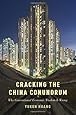 Cracking the China Conundrum: Why Conventional Economic Wisdom Is Wrong