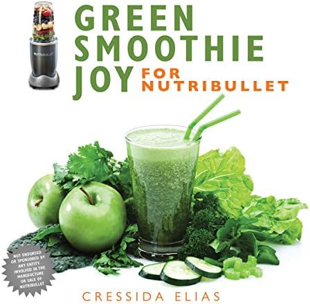 Green Smoothie Joy for Nutribullet